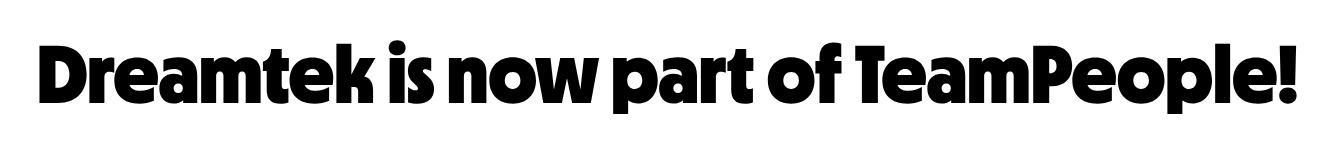 Dreamtek is now part of TeamPeople